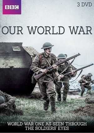 Our World War - TV Series