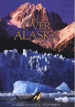 Over Alaska - Amazon Prime