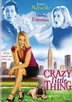 Crazy Little Thing - Movie