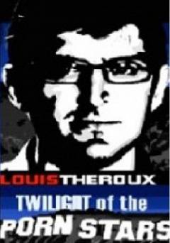 Louis Theroux: Twilight of the Porn Stars - Movie