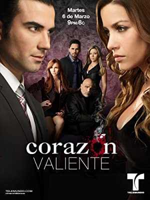 Corazón Valiente - TV Series