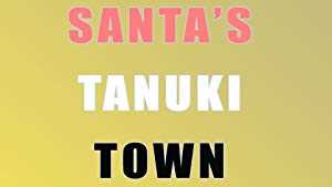 Santas Tanuki Town - amazon prime