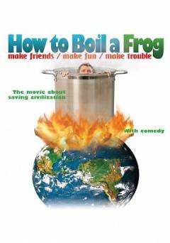 How to Boil a Frog - amazon prime