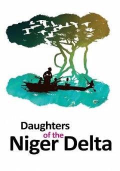Daughters of the Niger Delta - amazon prime