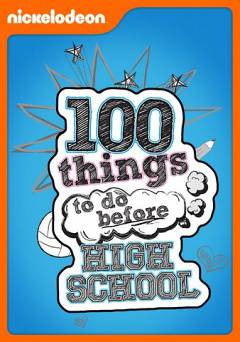100 Things to Do Before High School - hulu plus
