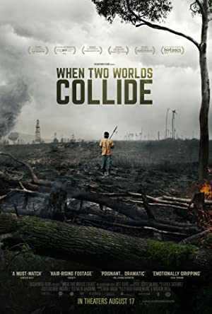 When Two Worlds Collide - Movie