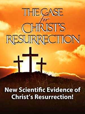 The Case for Christs Resurrection - amazon prime