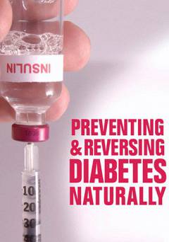 Preventing and Reversing Diabetes Naturally - Amazon Prime
