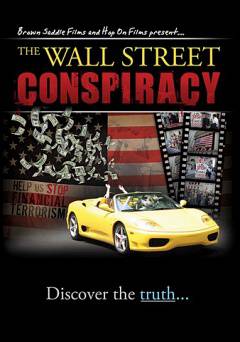 The Wall Street Conspiracy - Movie