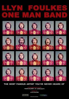 Llyn Foulkes: One Man Band - Movie