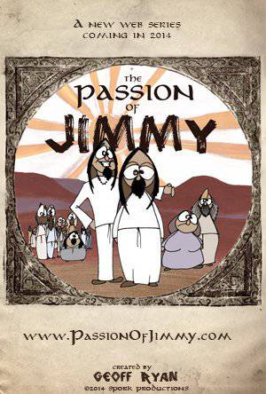The Passion of Jimmy - TV Series