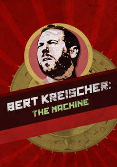 Bert Kreischer: The Machine - showtime