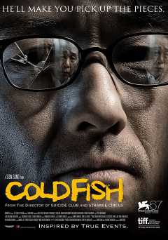 Cold Fish - Movie