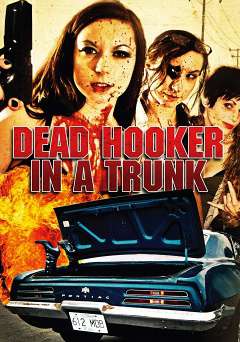 Dead Hooker in a Trunk - Movie