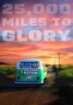 25,000 Miles to Glory - amazon prime