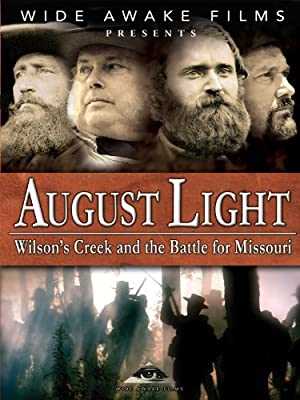 August Light: Wilsons Creek and the Battle for Missouri - amazon prime