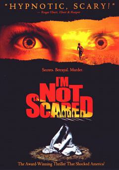 Im Not Scared - Movie