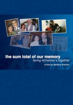 The Sum Total of Our Memory: Facing Alzheimers Together - amazon prime