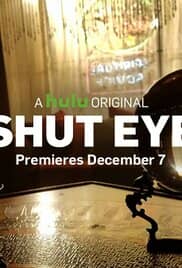 Shut Eye - TV Series