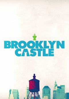 Brooklyn Castle - Movie