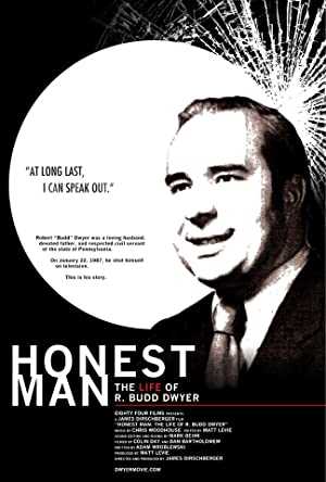 Honest Man: The Life of R.Budd Dwyer