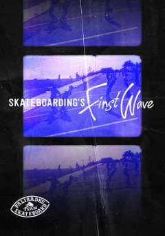 Skateboardings First Wave - Movie