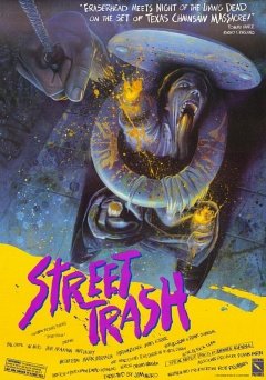 Street Trash - Movie