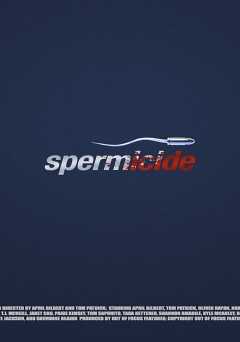 Spermicide - Movie