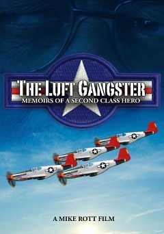 The Luft Gangster: Memoirs of a Second Class Hero - amazon prime