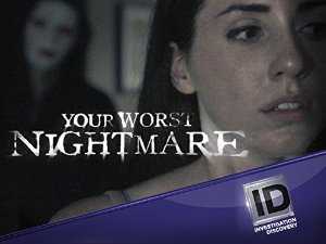 Your Worst Nightmare - TV Series
