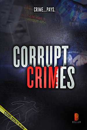 Corrupt Crimes - netflix