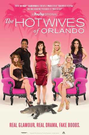 The Hotwives of Orlando - HULU plus