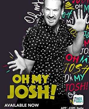Oh My Josh - hulu plus