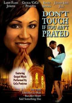 Dont Touch If You Aint Prayed - amazon prime