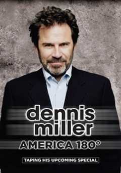 Dennis Miller: America 180
