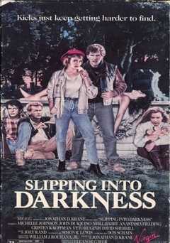Slipping Into Darkness - Movie