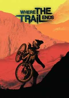 Where The Trail Ends - Movie