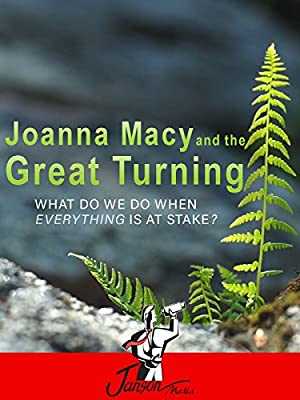 Joanna Macy and the Great Turning - amazon prime