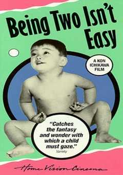 Being Two Isnt Easy - Movie
