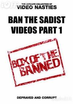 Ban The Sadist Videos! - shudder