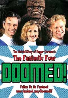 Doomed: The Untold Story of Roger Cormans The Fantastic Four - Movie