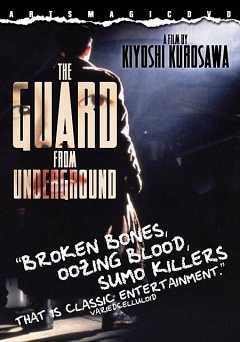The Guard from Underground - Movie