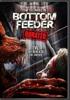 Bottom Feeder - Movie