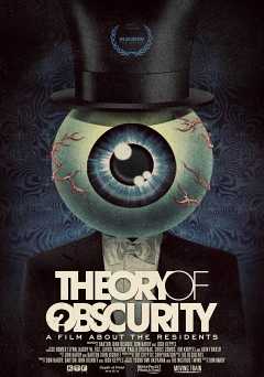 Theory of Obscurity: A Film About the Residents - Movie