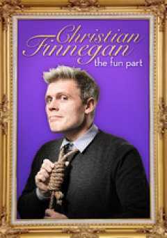 Christian Finnegan: The Fun Part - Movie