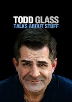 Todd Glass Talks About Stuff - amazon prime