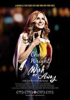 Chely Wright: Wish Me Away - Movie