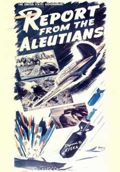 WWII: Report from the Aleutians - Movie