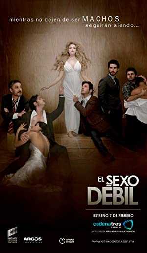 El Sexo Débil - TV Series