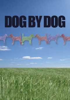 Dog By Dog - Movie